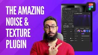 The Amazing Noise & Texture Plugin Figma