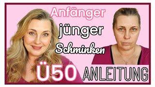 Anleitung Anfänger |  Geheimtipps |Tipps jünger schminken | ü50