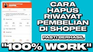 CARA HAPUS RIWAYAT PEMBELIAN DI SHOPEE