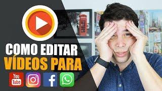 Como Editar Vídeo para Youtube Instagram Stories IGTV Whatsapp Facebook Converter Formatar Video