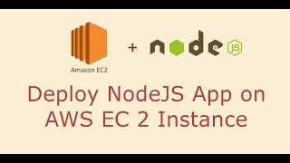 Deploy NodeJS APP on Amazon EC2 Instance