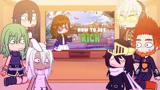 Pro hero’s react to How to get rich || spoiled uraraka au|| MHA || GCRV ||