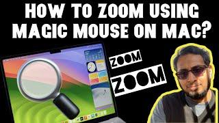 How to zoom using magic mouse on Mac ￼| how to Enable right click on Magic Mouse