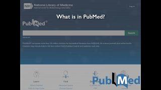 What is in PubMed?