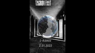 Tagirov Faat-L-Range 2.01.2022(Original Mix)