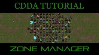 CDDA - Tutorial Let's Play 19 - Zone Manager