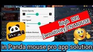 panda mouse pro auto high DPI problem/High sensitivity problem in panda mouse pro/panda mouse pro