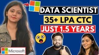 NO Master's DEGREE to DATA SCIENTIST @ Microsoft ! She Cracked It In 1.5 YEARS  35+ LPA CTC ️