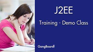 J2EE Online Training | Practical And Installation | GangBoard