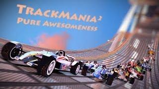 Trackmania² - Pure Awesomeness (Celebrating 10 years)
