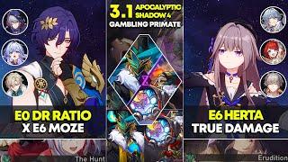 E0 Dr Ratio x Moze & E6 Herta True Damage | Apocalyptic Shadow 4 | Honkai Star Rail 3.1