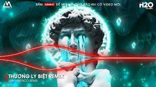 THƯƠNG LY BIỆT REMIX - DÙNG MỘT ĐỜI VẤN VƯƠNG ĐỂ ĐỔI LẠI MỘT ĐỜI ĐAU THƯƠNG REMIX