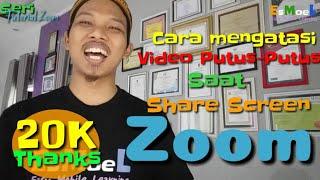 Cara Mengatasi Video Putus-Putus Saat Share Screen Zoom