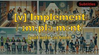 [v] Implement meaning (put into action) with 5 examples