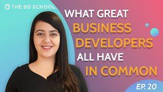 What great Business Development Pros have in common | #BD Hacks | Ep.20