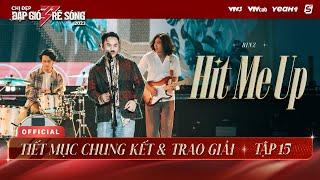 HIT ME UP & MEN CRY - BINZ ft. GONZO, NOMOVODKA | Live at CHUNG KẾT & TRAO GIẢI CHỊ ĐẸP 2023