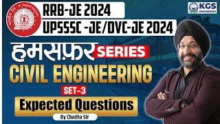 RRB-JE/UPSSSC-JE/DVC-JE 2024 || Civil Engineering || Expected Questions Set-3 || By Chadha Sir