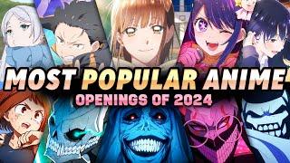 Top 50 Most Popular Anime Openings of 2024