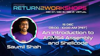 Workshop // An Introduction to ARM64 Assembly and Shellcode // Saumil Shah