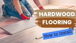 How To Install Hardwood Flooring - Timber (Wood) Floor