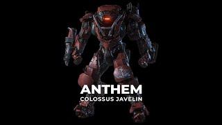 Anthem | Colossus Javelin Style