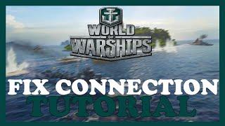 World of Warships  – How to Fix Connection Issues – Complete Tutorial