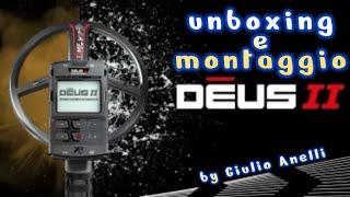 XP Deus 2 Metal detector Unboxing and assembly - (video2024) #metaldetector #deus #giulioanelli