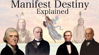 Manifest Destiny Explained