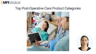 Essential Post Operative Care Equipment: A Comprehensive Guide from MFI Medical