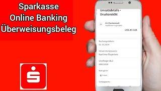 Sparkasse Online Banking APP Überweisungsbeleg herunterladen &  drucken