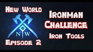 New World: Ironman Challenge Ep 2 - Iron Tools - Aeternum Expansion Released