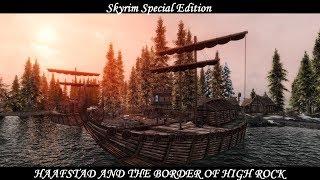 Skyrim SE -  Mod: Haafstad and the Border of High Rock