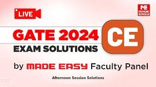 GATE 2024 Civil Afternoon Session | LIVE Solutions | CE Paper Analysis | By MADE EASY Faculty Panel