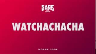 Sage The Gemini   Watchachacha