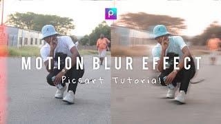 MOTION BLUR EFFECT | PICSART TUTORIAL | K-BOII EDITS 