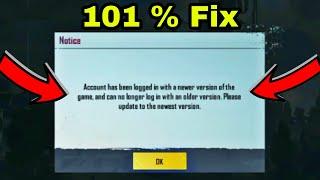 Account has been logged in with a newer version of the game Pubg opening Problem | Pubg Update