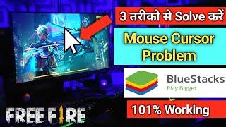 3 Way To Solve Mouse Cursor Problem In BlueStacks 4 In Free Fire
