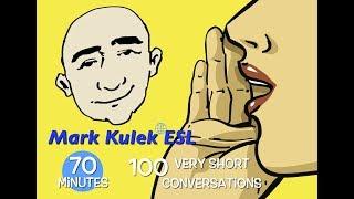 100 Very Short Conversations - English speaking practice #2 | Mark Kulek - ESL