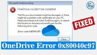  How To Fix Error Code 0x80040c97 OneDrive Couldn't Be Installed Windows 11/10/8/7