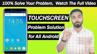 Touchscreen not Working/Android touch problem Solution/How to solve android automatic touch problem?