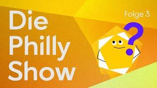 Die Philly Show | Folge 3