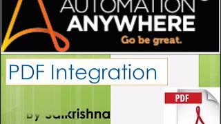 RPA Automation anywhere PDF Integration full tutorial - 2017