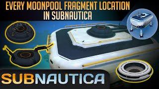 Best Moonpool Fragment Locations! Every Location for Moonpool Fragments in Subnautica