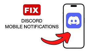 How To Fix Discord Mobile Notifications - 2024