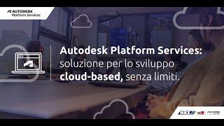 NTI Italy | Cos'è Autodesk Platform Services?