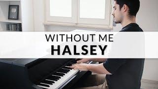 Without Me - Halsey | Piano Cover + Sheet Music