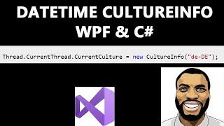 Value Datetime Cultureinfo Class In WPF C#