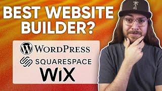 BEST Website Builder in 2021? | Squarespace vs. Wix vs. WordPress