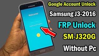 Samsung Galaxy J3 2016 (J320G) FRP Bypass Google Account Remove Without Pc New Method 2021 |
