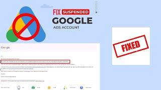 How to Fix a Suspended Google Ads Account |Reactivate in 3 Steps